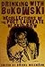 Drinking with Bukowski: Rec...