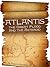 Atlantis, the Great Flood a...