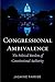 Congressional Ambivalence: The Political Burdens of Constitutional Authority