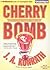 Cherry Bomb