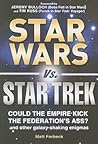 Star Wars vs. Star Trek by Matt Forbeck