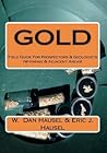 Gold by W Dan Hausel