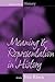 Meaning and Representation in History by Jörn Rüsen
