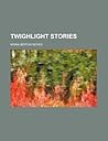 Twighlight Stories