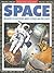 Space: Answers to Questions About Voyage and Discovery (Know How Know Why)