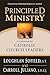 Principled Ministry: A Guid...