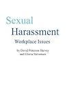Sexual Harassment: Workplace Issues