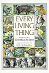 Every Living Thing by Cynthia Rylant