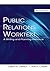 Public Relations Worktext: Strategic Message Development