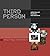 Third Person: Authoring and...