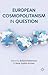 European Cosmopolitanism in Question (Europe in a Global Context)