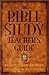 The Bible Study Teacher’s Guide