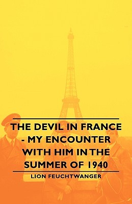 The Devil in France: My Encounter with Him in the Summer of 1940 (Paperback)