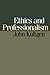 Ethics and Professionalism