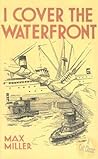 I Cover the Waterfront by Max Miller