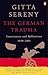 The German Trauma: Experiences and Reflections 1938-2001