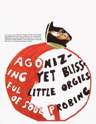 Frances Stark: The Collected Works (Paperback)