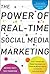 The Power of Real-Time Social Media Marketing by Teri Thompson