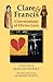 Clare and Francis: Conversa...