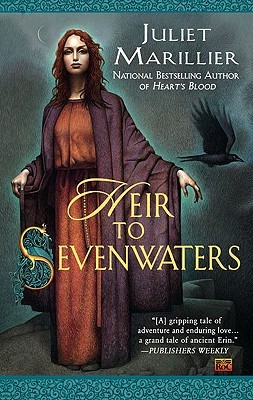 Heir To Sevenwaters Sevenwaters 4 By Juliet Marillier