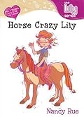 Horse Crazy Lily