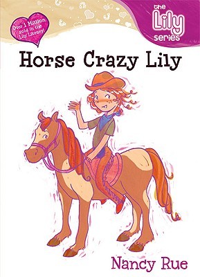 Horse Crazy Lily (Lily #11)