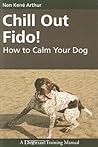 Chill Out Fido!: ...