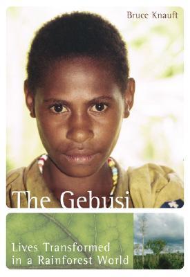 Capa do Livro The Gebusi: Lives Transformed in a Rainforest World