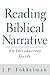Reading Biblical Narrative: An Introductory Guide