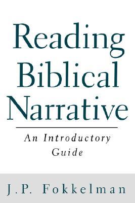 Reading Biblical Narrative: An Introductory Guide (Paperback)
