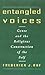 Entangled Voices by Frederick J. Ruf