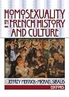 Homosexuality in French History and Culture