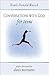 Conversations with God for ...
