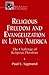 Religious Freedom and Evangelization in Latin America: The Challenge of Religious Pluralism (Religion and Human Rights Series)