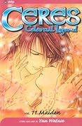 Ceres: Celestial Legend, Vol. 11: Maiden