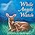 While Angels Watch
