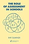 The Role of Assessment in Schools