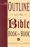 An Outline of the Bible: Book by Book An Outline of the Bible: Book by Book