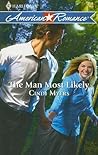 The Man Most Likely by Cindi Myers
