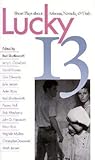 Lucky 13: Short Plays about Arizona, Nevada, and Utah (Western Literature)
