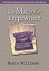 The Mac is Not a Typewriter The Mac is Not a Typewriter