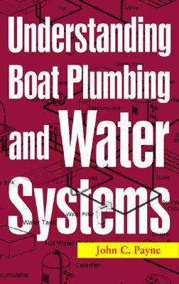 Understanding Boat Plumbing and Water Systems (Paperback)