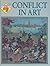 Conflict in Art (In Art ser...