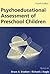 Psychoeducational Assessment of Preschool Children