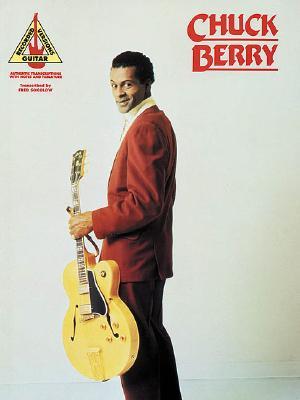 Chuck Berry Guitar Recorded Versions | Electric Guitar Tab Songbook | 17 Rock and Roll Classics with Standard Notation, Lyrics, Chords | Sheet Music for Guitar Players (Paperback)