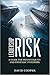 Leadership Risk: A Guide for Private Equity and Strategic Investors