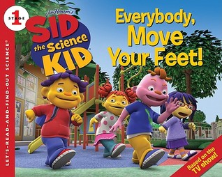 Everybody, Move Your Feet! (Let's-Read-and-Find-Out Science, Stage 1)