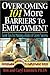 Overcoming 101 More Barriers to Employment: Great Tips for Making a Habit of Career Success