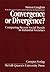 Convergence or Divergence? ...