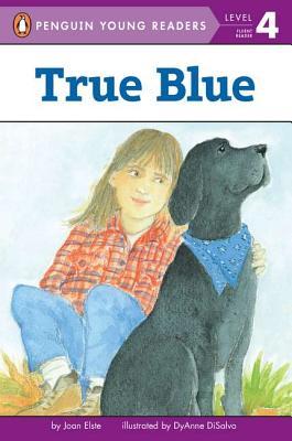 True Blue (All Aboard Reading, Level 4)